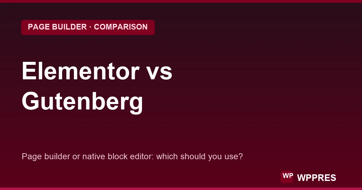Elementor vs Gutenberg: Which Should You Use in 2026?