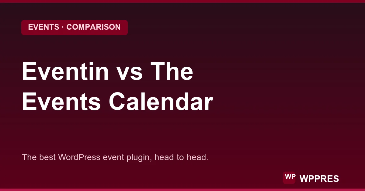 Eventin vs The Events Calendar: Best Event Plugin?