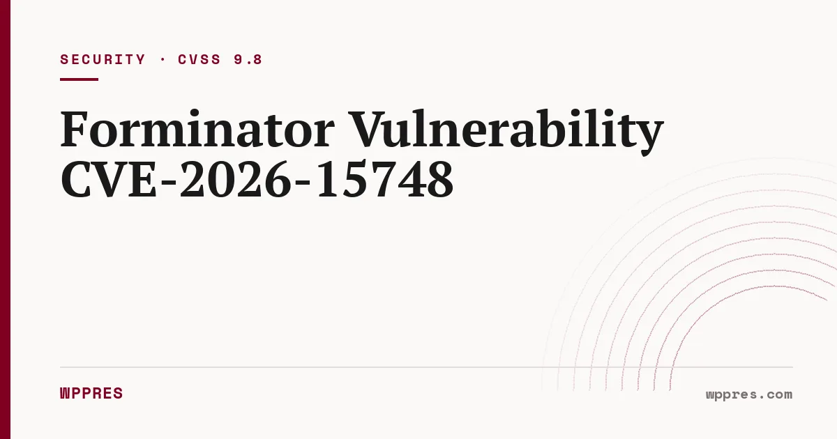 Forminator Vulnerability CVE-2026-15748: Patch Now